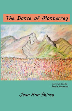 The Dance Of Monterrey