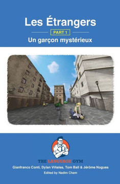 Les Étrangers - Part 1 - Un Garçon Mystérieux (Sentence Builder)