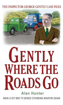 Gently Where the Roads Go