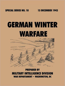 German Winter Warfare (Special Series, no. 18) German Winter Warfare (Special Series, no. 18)