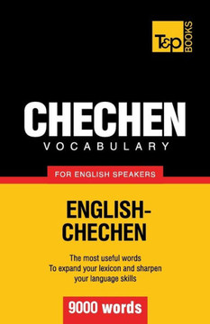 Chechen vocabulary for English speakers - 9000 words Chechen vocabulary for English speakers - 9000 words