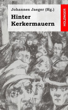 Hinter Kerkermauern