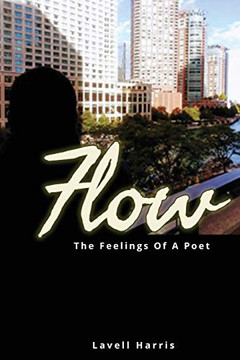 Flow : The Feelings Of A Poet