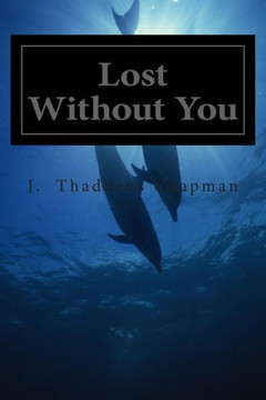 Lost Without You