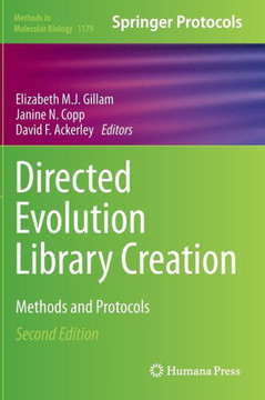 Directed Evolution Library Creation: Methods and Protocols