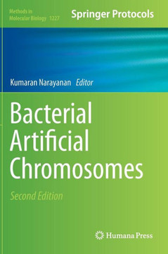 Bacterial Artificial Chromosomes Bacterial Artificial Chromosomes