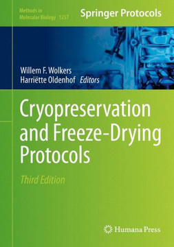 Cryopreservation and Freeze-Drying Protocols Cryopreservation and Freeze-Drying Protocols