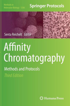 Affinity Chromatography: Methods and Protocols
