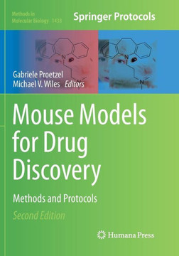 Mouse Models for Drug Discovery: Methods and Protocols