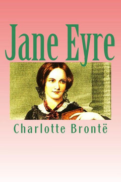 Jane Eyre: An Autobiography