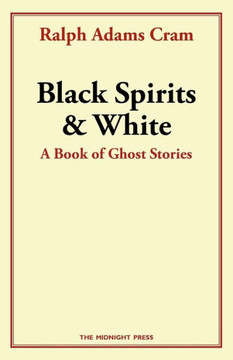 Black Spirits and White: A Book of Ghost Stories