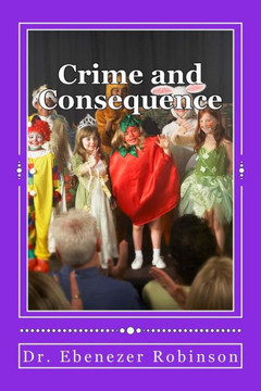Crime and Consequence
