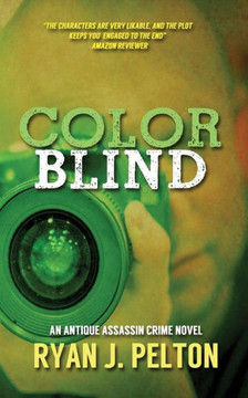 Color Blind (Antique Assassin Crime Series)