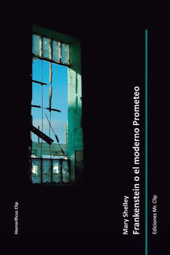 Frankenstein o el moderno Prometeo