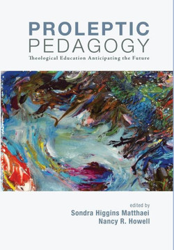 Proleptic Pedagogy Proleptic Pedagogy