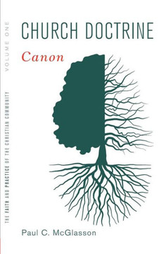 Church Doctrine, Volume 1