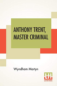 Anthony Trent, Master Criminal - Paperback