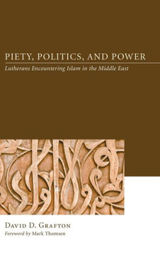Piety, Politics, and Power