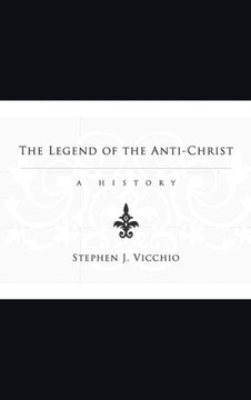 The Legend of the Anti-Christ