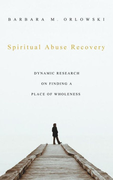 Spiritual Abuse Recovery
