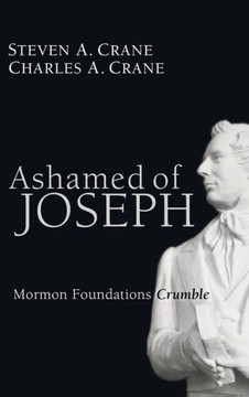 Ashamed of Joseph Ashamed of Joseph