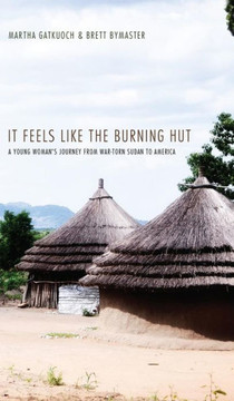 It Feels Like the Burning Hut