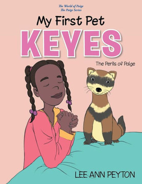 My First Pet, Keyes: The Perils of Paige