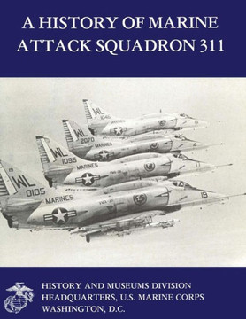 A History of Marine Attack Squadron 311