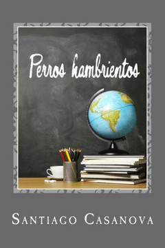 Perros hambrientos