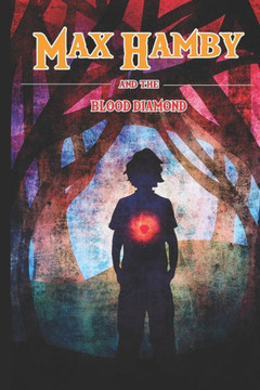 Max Hamby and the Blood Diamond