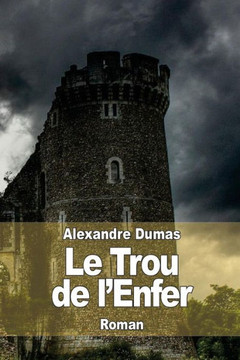 Le Trou de l'Enfer Le Trou de l'Enfer