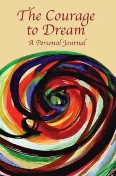 The Courage to Dream