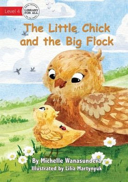 The Little Chick And The Big Flock The Little Chick And The Big Flock
