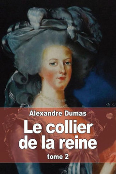Le collier de la reine: Tome 2