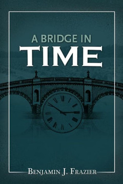 A Bridge In Time