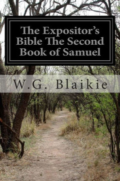 The Expositor's Bible The Second Book of Samuel