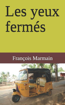 Les yeux fermes