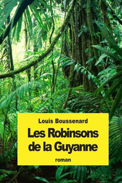Les Robinsons de la Guyanne