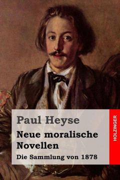 Neue moralische Novellen: Die Sammlung von 1878