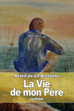 La Vie de mon Pere