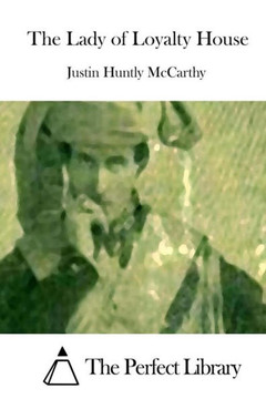 The Lady of Loyalty House