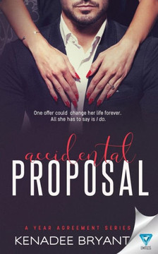 Accidental Proposal (A Year Agreement)