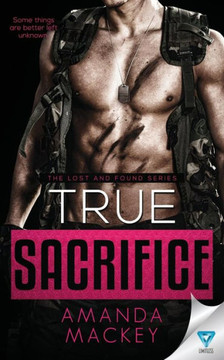True Sacrifice (The Lost And Found Series)