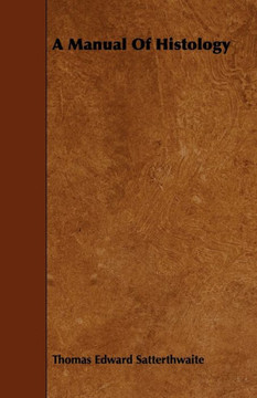 A Manual Of Histology