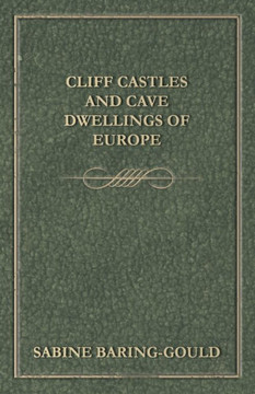 Cliff Castles and Cave Dwellings of Europe