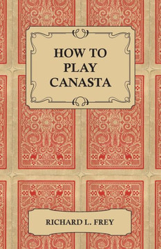 How to Play Canasta