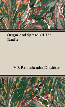 Origin And Spread Of The Tamils