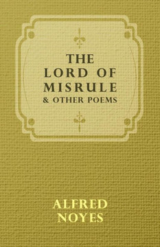 The Lord Of Misrule, And Other Poems