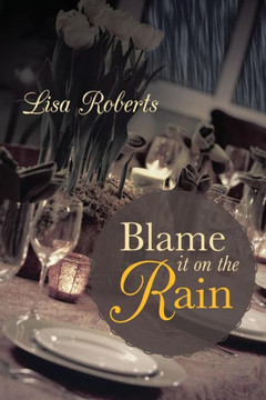 Blame It On the Rain