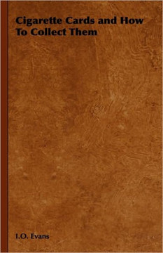 Cigarette Cards and How to Collect Them